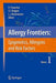 Allergy Frontiers: Epigenetics, Allergens and Risk Factors by Ruby Pawankar