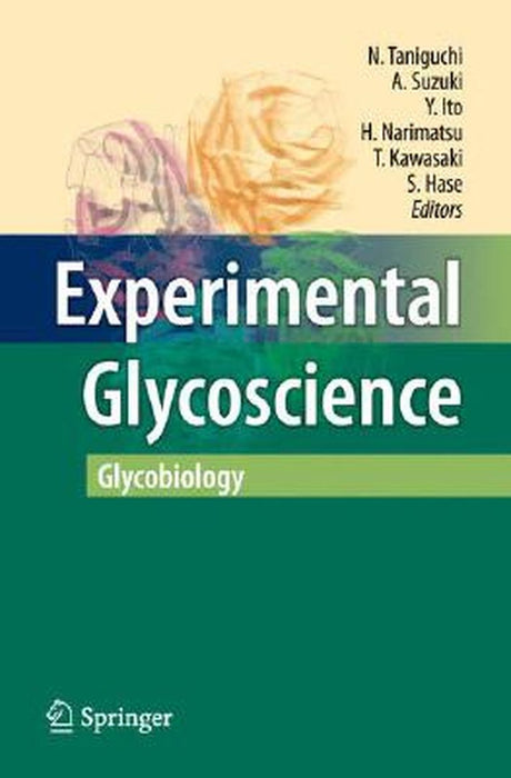 Experimental Glycoscience: Glycobiology by Naoyuki Taniguchi