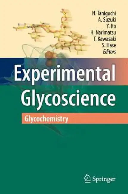 Experimental Glycoscience: Glycochemistry by Naoyuki Taniguchi, Others