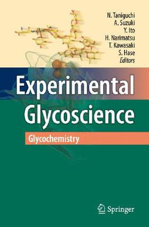 Experimental Glycoscience: Glycochemistry by Naoyuki Taniguchi, Others