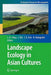 Landscape Ecology in Asian Cultures by Sun-Kee Hong
