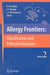 Allergy Frontiers: Classification and Pathomechanisms by Ruby Pawankar