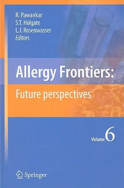 Allergy Frontiers: Future Perspectives by Ruby Pawankar