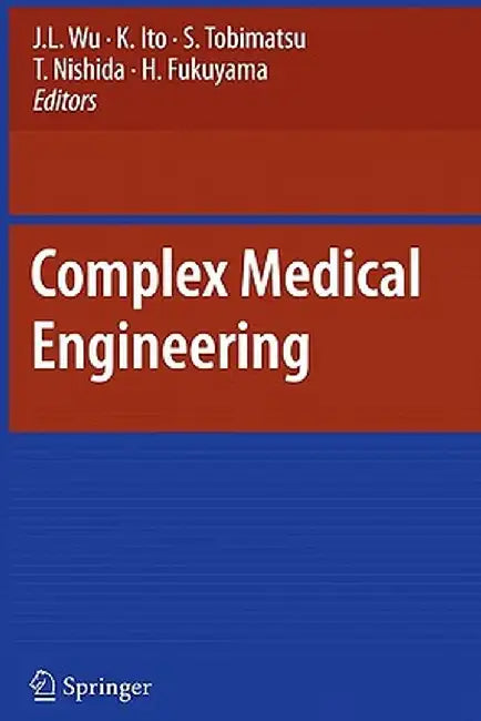 Complex Medical Engineering by J. L. Wu