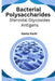 Bacterial polysaccharides steroidal glycosides antigens by Geeta Karki