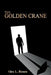 The Golden Crane by Alex Rosen