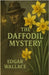 The Daffodil Mystery(Illustrated) by Edgar Wallace