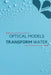 Optical Models Transform Water by Shiyam Kumar