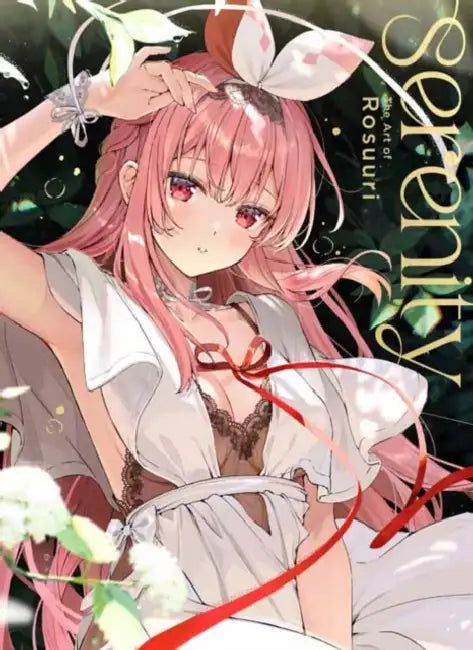 Serenity the Art of Rosuuri by Rosuuri