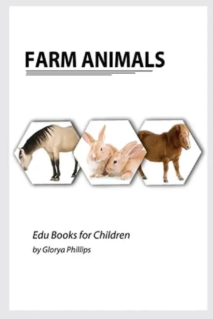 Farm Animals by Glorya Phillips