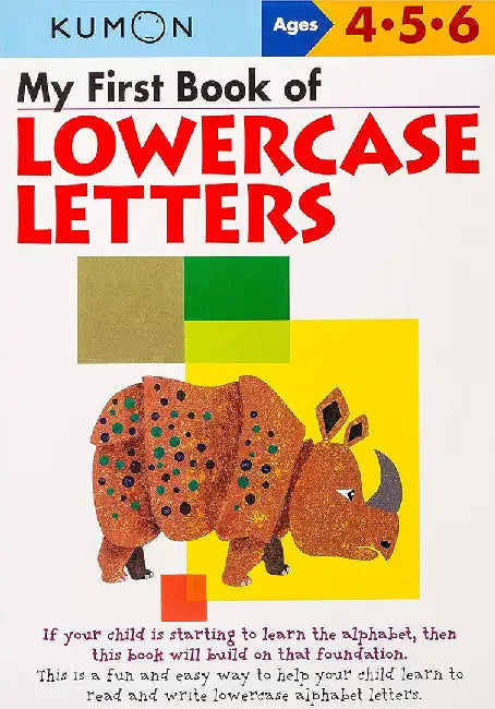 My First Book of Lowercase Letters by Kumon Publishing