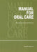 Manual for Oral Care: The Japanese Society of Oral Care by Nagato Natsume