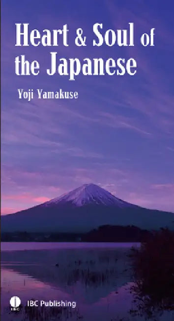 Heart & Soul of the Japanese by Yoji Yamakuse