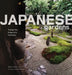 Japanese Gardens: Tranquility, Simplicity, Harmony by Geeta Mehta