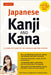 Japanese Kanji & Kana: (Jlpt All Levels) a Complete Guide to the Japanese Writing System (2,136 Kanji and All Kana) by Wolfgang Hadamitzky
