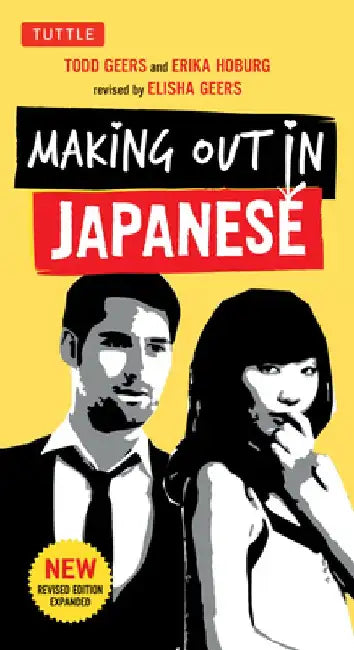 Making Out in Japanese by Todd Geers