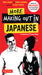 More Making Out in Japanese: Completely Revised and Expanded with New Manga Illustrations - A Japanese Language Phrase Book by Todd Geers