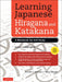 Learning Japanese Hiragana and Katakana: A Workbook for Self-Study by Kenneth G. Henshall