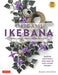 Origami Ikebana: Create Lifelike Paper Flower Arrangements: Includes Origami Book with 38 Projects and Instructional DVD by Benjamin Coleman
