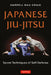 Japanese Jiu-Jitsu: Secret Techniques of Self-Defense by Darrell Max Craig