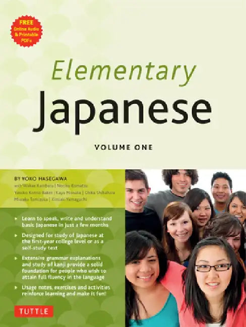 Elementary Japanese Volume One: This Beginner Japanese Language Textbook Expertly Teaches Kanji, Hiragana, Katakana, Speaking & Listening (Audio-CD In by Yoko Hasegawa