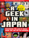 Geek in Japan: Discovering the Land of Manga, Anime, Zen, and the Tea Ceremony (Revised and Expanded) by Hector Garcia