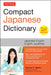 Tuttle Compact Japanese Dictionary: Japanese-English English-Japanese (Ideal for Jlpt Exam Prep) by Samuel E. Martin