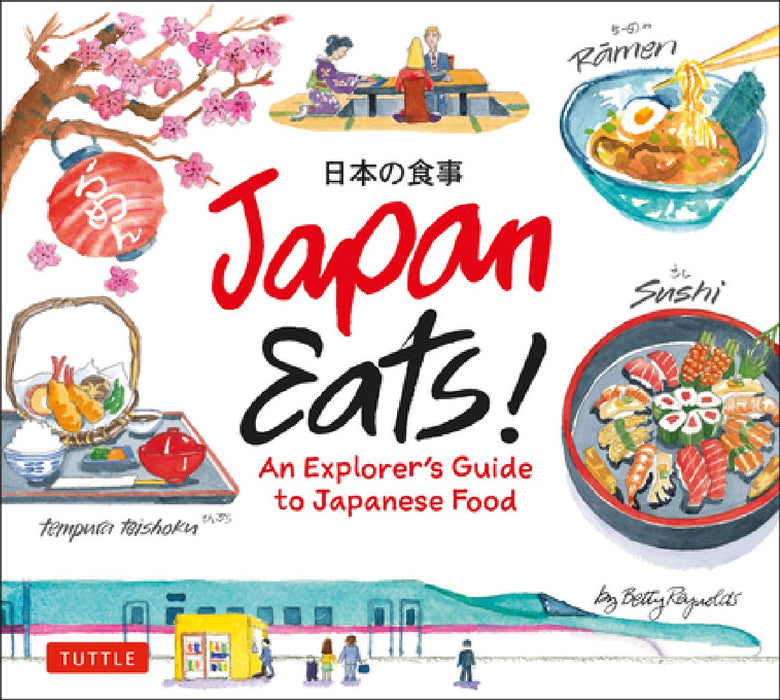 Japan Eats: An ExplorerÆs Guide to Japanese Food
