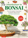 Introduction to Bonsai: A Complete Illustrated Guide for Beginners by Bonsai Sekai Magazine