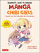 The Complete Guide to Drawing Manga Chibi for Beginners: Super Cute Mini Figures and Mascots (Over 1000 Illustrations) by Mosoko Miyatsuki