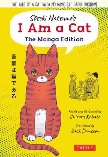 I Am a Cat, the Manga Edition: Japan's Most Popular Novel by Soseki Natsume