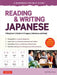 Reading & Writing Japanese: A Beginner's Guide to Hiragana, Katakana and Kanji (Free Online Audio and Downloadable Flash Card) by Eriko Sato