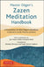 Master Dogen's Zazen Meditation Handbook: A Translation of Eihei DogenÆs Bendowa