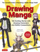 Drawing Manga: Tell Exciting Stories with Amazing Characters (with Over 1,000 Illustrations) by Naoto Date