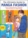 The Ultimate Guide to Manga Fashion: Learn to Draw Realistic Clothingùfrom Streetwear to High Fashion (with Over 1000 Illustrations) by Rabimaru