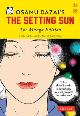 The Setting Sun, the Manga Edition by Osamu Dazai