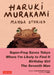 Haruki Murakami Manga Stories Volume 1: Super-Frog Saves Tokyo, Where IÆm Likely to Find It, Birthday Girl, the Seventh Man