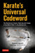 KarateÆs Universal Language: The Mysterious Origins and Deeper Meaning of the Term 'Oss'