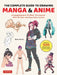 The Complete Beginner's Guide to Drawing Anime & Manga: A 13-Week Ôart Schoolö Course with 65 Lessons (a 13-Week Art School Course with 65 Lessons)
