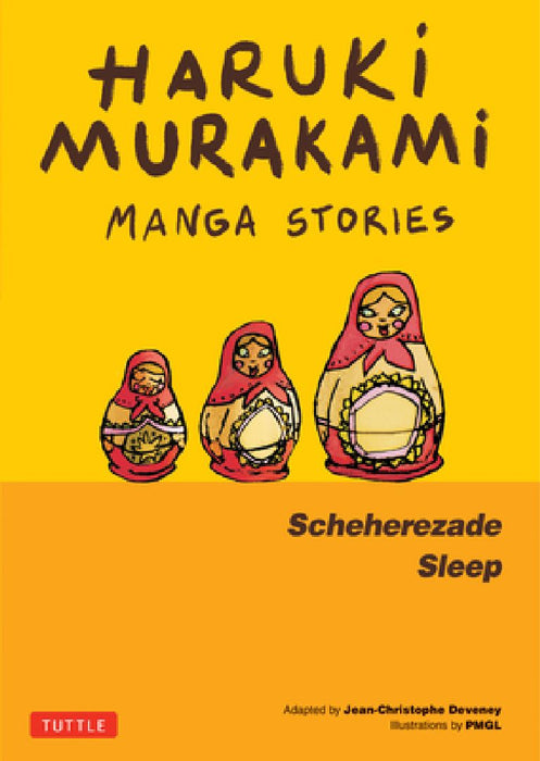 Haruki Murakami Manga Stories 3: Scheherezade; Sleep by Haruki Murakami
