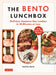 The Bento Lunchbox: Delicious Japanese Box Lunches in 30 Minutes or Less (with Over 80 Recipes) by Sachiko Horie