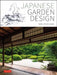 Japanese Garden Design by Marc Peter Keane, Haruzo Ohashi
