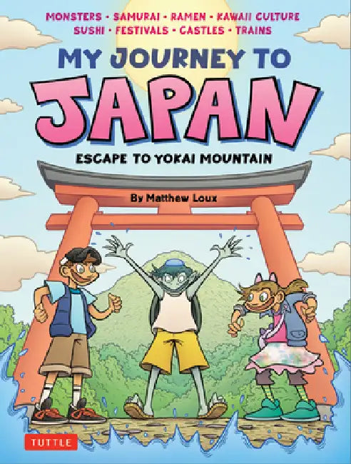 My Journey to Japan: Escape to Yokai Mountain by Matthew Loux