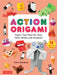 Action Origami: Paper Toys That Fly, Hop, Twirl, Shake and Surprise! by Isamu Sasagawa