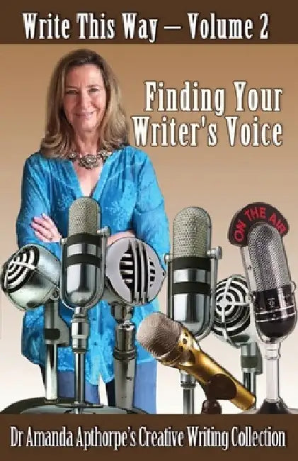 Finding Your Writer's Voice by Amanda Apthorpe