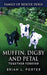 Muffin, Digby And Petal: Together Forever by Brian L. Porter