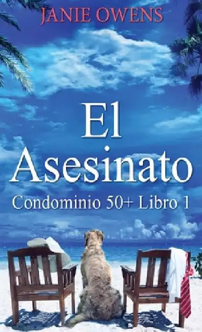 El Asesinato by Janie Owens