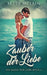 Zauber der Liebe by Betty McLain