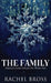 The Family by Rachel Bross