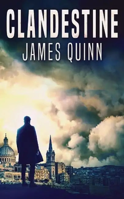 Clandestine by James Quinn